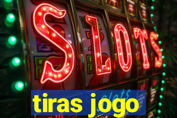 tiras jogo
